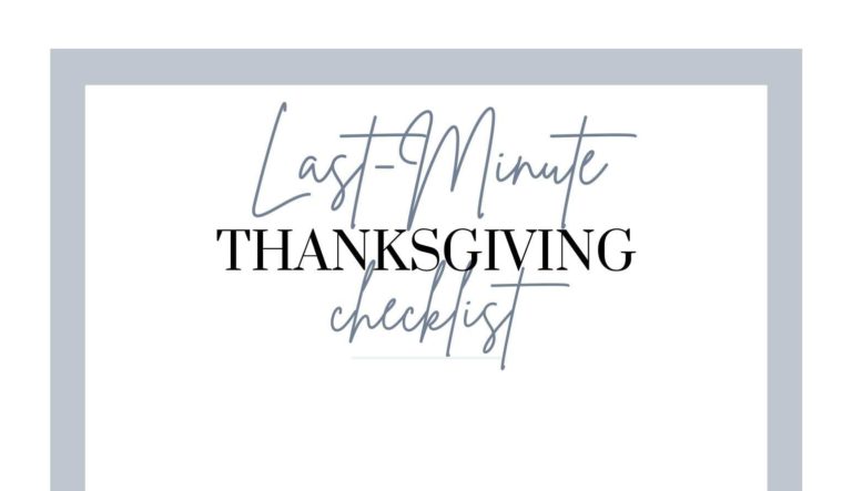 Ultimate Last-Minute Thanksgiving Day Checklist